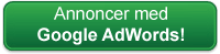 Annoncer med Google AdWords!