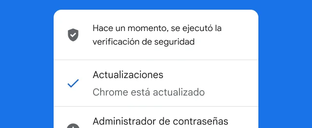 Una alerta muestra que se completó la verificación de seguridad de Chrome y que el navegador está actualizado.